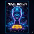 AI Model Playbook: Create, Launch & Monetize Virtual AI Models